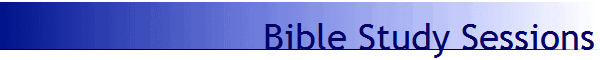 Bible Study Sessions